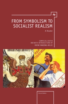 Image for From symbolism to socialist realism: a reader