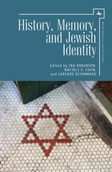 Image for History, Memory, and Jewish Identity