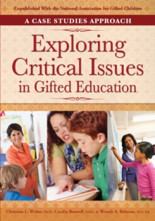 Image for Exploring Critical Issues in Gifted Education : A Case Studies Approach