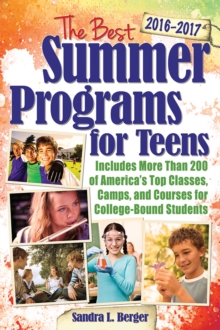 Image for Best Summer Programs for Teens: America's Top Classes, Camps, and Courses for College-Bound Students