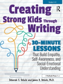 Image for Creating Strong Kids Through Writing