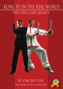 Image for Kung Fu in the Real World: The Ling Gar Legacy
