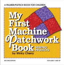 My First Machine Patchwork Book KIT