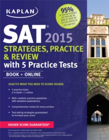 Image for Kaplan SAT 2015 Strategies, Practice and Review with 4 Practice Tests