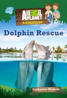 Animal Planet Adventures: Dolphin Rescue