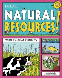 Image for EXPLORE NATURAL RESOURCES! : WITH 25 GREAT PROJECTS