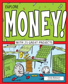 Image for Explore Money!: With 25 Great Projects