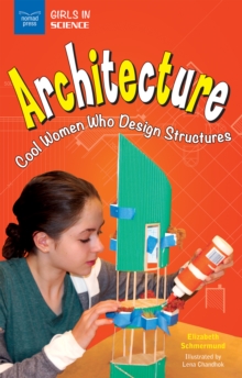 Image for Architecture: Cool Women Who Design Structures