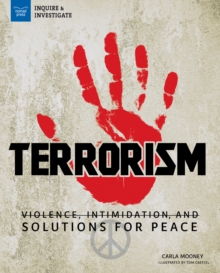Image for Terrorism: Violence, Intimidation, and Solutions for Peace