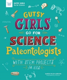 Image for GUTSY GIRLS GO FOR SCIENCE PALEONTOLOGIS