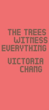 Image for The Trees Witness Everything