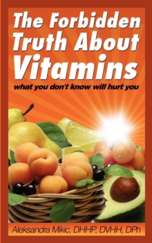 Image for The Forbidden Truth about Vitamins