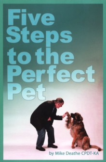 Image for Five Steps To The Perfect Pet