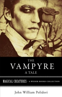 Image for Vampyre: A Tale: Magical Creatures, A Weiser Books Collection