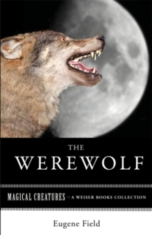 Image for Werewolf: Magical Creatures, A Weiser Books Collection