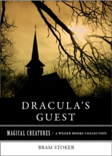 Image for Dracula's Guest: Magical Creatures, A Weiser Books Collection