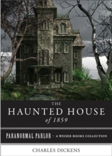 Image for Haunted House of 1859: Paranormal Parlor, A Weiser Books Collection