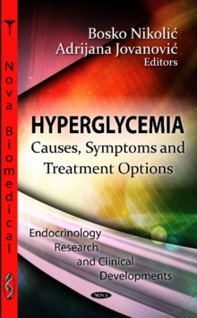 Image for Hyperglycemia  : causes, symptoms & treatment options