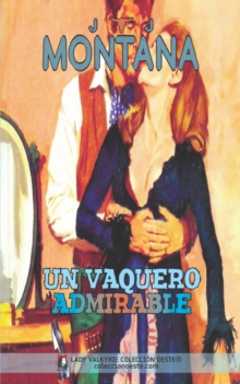 Image for Un vaquero admirable (Coleccion Oeste)