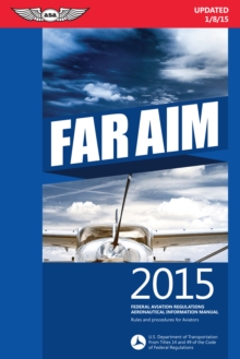 Image for FAR/AIM 2015: Federal Aviation Regulations/Aeronautical Information Manual