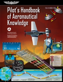 Image for Pilot's handbook of aeronautical knowledge: FAA-H-8083-25B