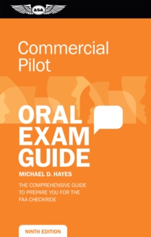 Image for Commercial Pilot Oral Exam Guide: The Comprehensive Guide to Prepare You for the Faa Checkride
