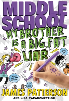 Image for Middle School: My Brother Is a Big, Fat Liar