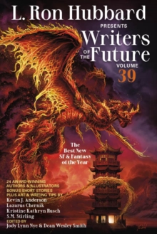Image for L. Ron Hubbard Presents Writers of the Future Volume 39: The Best New SF & Fantasy of the Year
