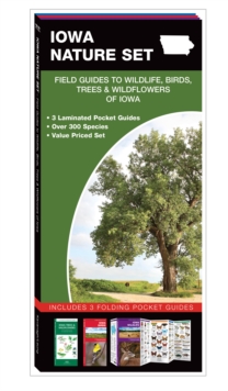Image for Iowa Nature Set : Field Guides to Wildlife, Birds, Trees & Wildflowers of Iowa