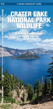 Image for Crater Lake National Park Wildlife : A Folding Pocket Guide to Native Species