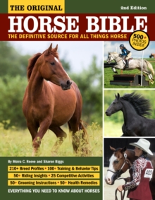 Original Horse Bible, 2nd Edition: The Definitive Source for All Things Horse