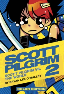 Image for Scott Pilgrim Color Hardcover Volume 2 : Vs. The World