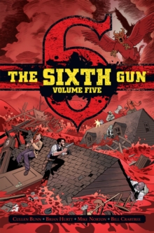 Image for The Sixth Gun Vol. 5 : Deluxe Edition