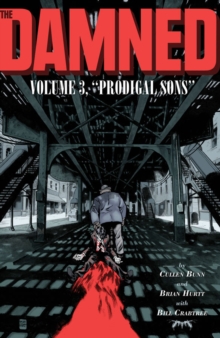 Image for The damned  : Volume 3Prodigal sons