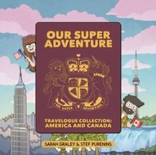 Image for Our Super Adventure Travelogue Collection: America and Canada