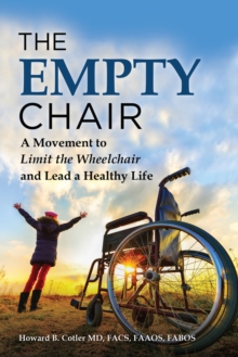 Image for The empty chair: a movement to limit the wheelchair and lead a healthy life