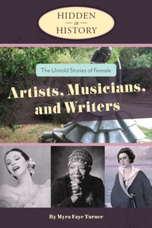 Image for The untold stories of female artists, musicians, and writers