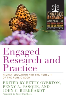 Image for Engaged research and practice: higher education and the pursuit of the public good