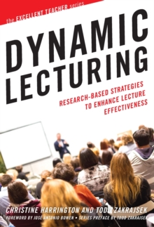 Image for Dynamic Lecturing : Research-Based Strategies to Enhance Lecture Effectiveness