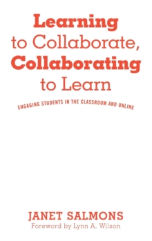 Learning to Collaborate, Collaborating to Learn