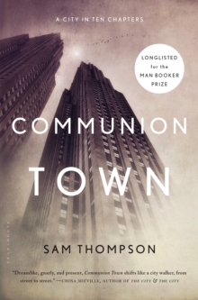 Image for Communion Town: a city in ten chapters