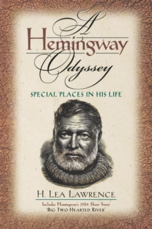Image for Hemingway Odyssey: Special Places in His Life