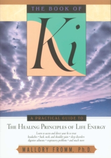 Image for Book of Ki: A Practical Guide to the Healing Principles of Life Energy