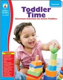Image for Toddler Time, Grade Preschool: Classroom Activities for Active Toddlers