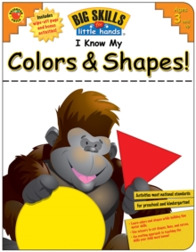 Image for I Know My Colors & Shapes!, Ages 3 - 6