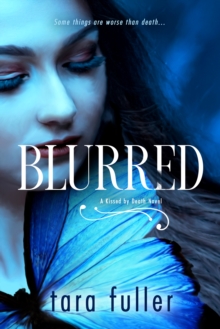 Image for Blurred: a kissed by death novel