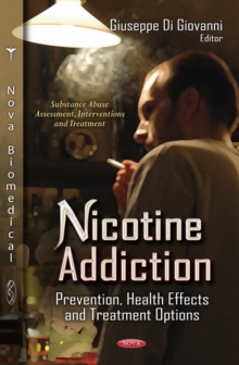 Image for Nicotine addiction: prevention, health effects, and treatment options