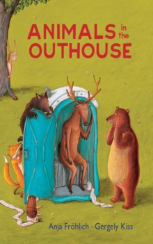 Image for Animals in the outhouse