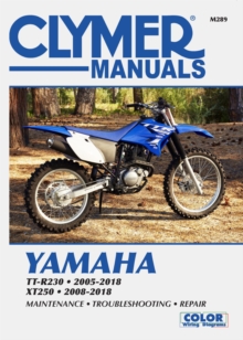 Yamaha TT-R30 and XT250 (2005 – 2018) Clymer Repair Manual