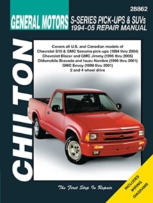 General Motors S-Series Pick Ups & SUVs (94 – 04) (Chilton)